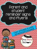 Reminder Signs and flyers