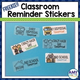 Reminder Stickers for the Classroom FREEBIE