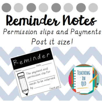 Preview of Reminders for Permission Slips and Payments (Post it size) *FREEBIE*