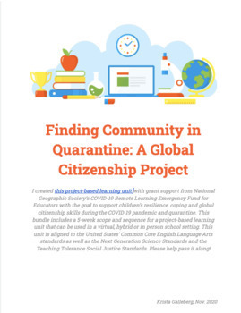 Preview of Remote/Hybrid PBL Unit: Finding Community In Quarantine&COVID (NatGeo funded)