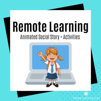 Preview of Remote Learning - Animated Social Story and Activities for Special Education