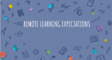 Distance Learning Expectations For Your Students