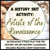 Renaissance Artists Worksheet: A World History Skit on Da 