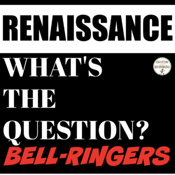Preview of Renaissance Activity Bell-Ringers