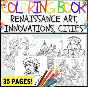 Preview of Renaissance Art, Culture, Cities, Innovations  --Coloring Book w/ 35 Images