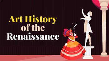 Preview of Renaissance Art History/World History + Activity