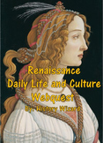 Renaissance Daily Life and Culture Webquest