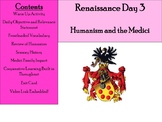 Renaissance Day 3 - Humanism and the Medici Family