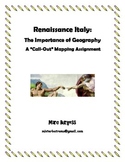 Renaissance Italy: The Importance of Geography - A “Call-O