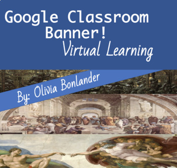 Preview of Renaissance Masters Google Classroom Banners