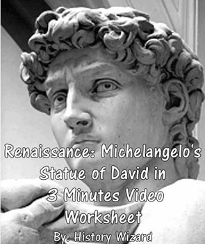 Preview of Renaissance: Michelangelo's Statue of David in 3 Minutes Video Worksheet