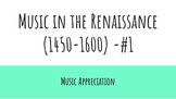 Renaissance Music Appreciation Slide Show