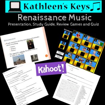 Preview of Renaissance Music - Presentation, Study Guide, Review Games and Quiz