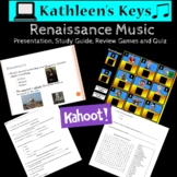Renaissance Music - Presentation, Study Guide, Review Game