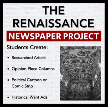 Preview of Renaissance Newspaper Project -Students creatively report an event
