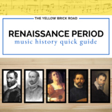 Renaissance Period in Music History Quick Guide