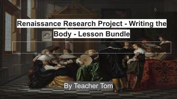 Preview of Renaissance Research Project - Writing the Body - Lesson Bundle