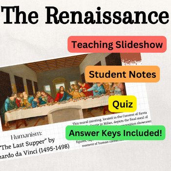 Preview of Renaissance - Teaching Slideshow Presentation, Notes, Comprehension Quiz  No Pr