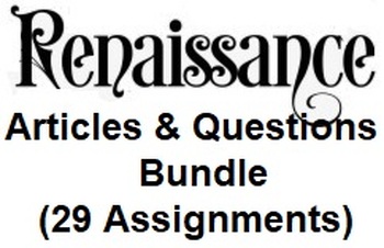 Preview of Renaissance Unit Articles & Questions Bundle (29 PDF Assignments)