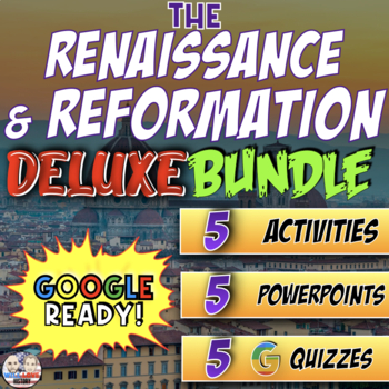 Preview of Renaissance and Reformation | Deluxe Bundle