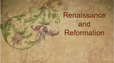 Renaissance and Reformation (Slideshow)