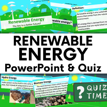 Preview of Renewable Energy PowerPoint and Quiz