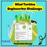 Renewable Energy : Wind Turbine Engineering Challenge