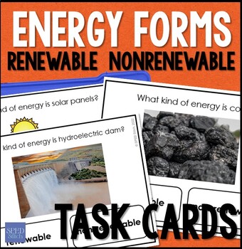 Preview of Renewable Nonrenewable Energy Forms Task Cards for Special Education Science