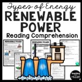 Renewable Power Informational Text Reading Comprehension W
