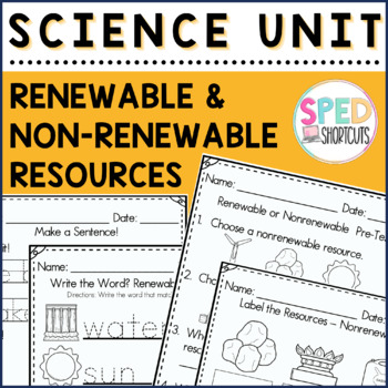 Preview of Renewable and Nonrenewable Resources | 30 Day Unit | Special Education  