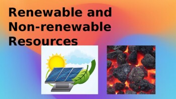 Renewable vs Non-renewable resources PPT by ScienceBaby | TPT