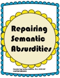 Repairing Semantic Absurdities- Using Humor to address semantics.
