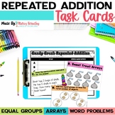 Repeated Addition Task Cards - Includes Equal Groups and Arrays