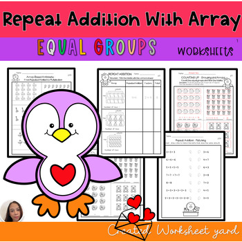 Preview of Repeated Addition With Arrays and Equal Groups , Multiplication Arrays worksheet
