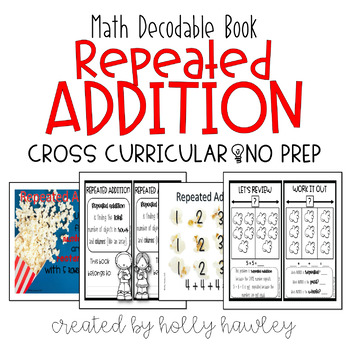 Preview of Repeated Addition {A Math Decodable Book}