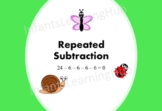 Repeated Subtraction (Foundation to Division)