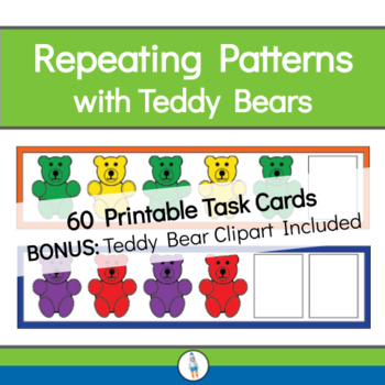 Preview of Repeating Patterns (AB): Math Center Task Cards - Teddy Bears