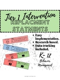 Replacement Statements - Tier 1 Intervention