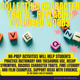 Replacing overused words - collecting character traits