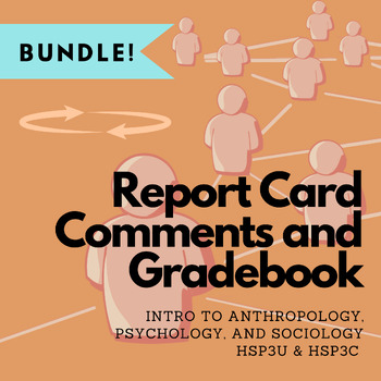 Preview of Report Card Comment Generator and Gradebook: Intro to Anthro, Psych, Soc - HSP