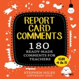 Report Card Comments:  Ready Made Comments for Teachers