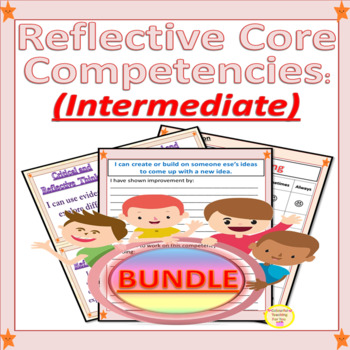 Preview of Report Card Comments | BC Core Competencies Self Assessment Reflection Bundle