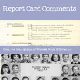 Report Card Comments: Comments for Every Occasion