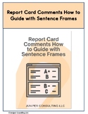 Report Card Comments How To Guide With Sentence Frames