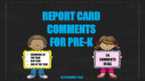 Report Card Comments for Pre-K