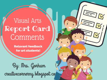 Preview of Report Card Comments for Visual Arts, Art Educators and Special Areas