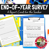 Report Card for the Teacher : An End of the Year Survey * FREE *