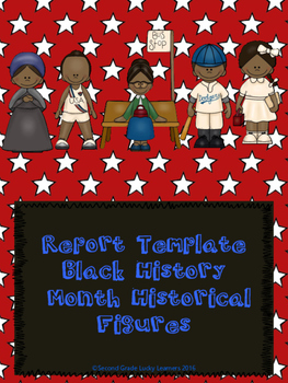 Report Template Black History Month by Second Grade lucky learners