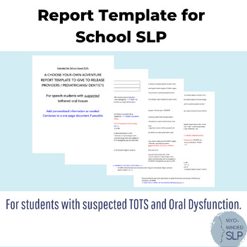 Preview of Report Template for School SLP who suspects TOTS and oral dysfunction OMT/OMD