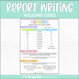 Report Writing Wildcard Codes